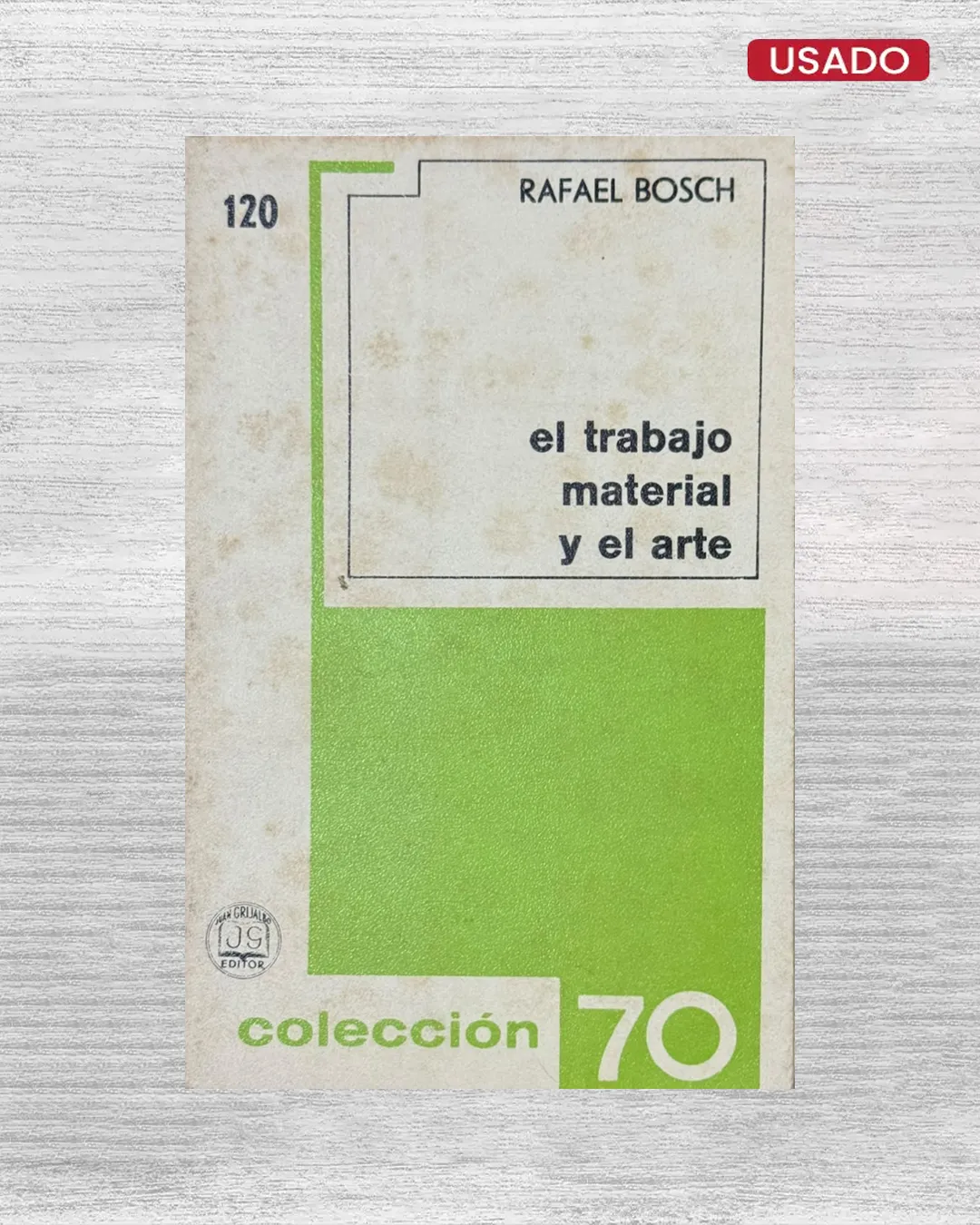 EL TRABAJO MATERIAL Y EL ARTE