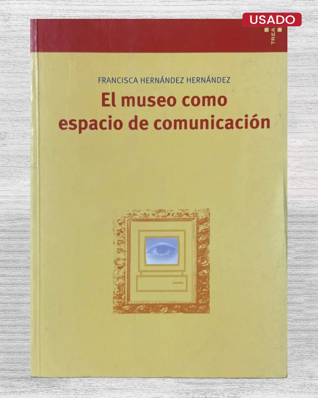 EL MUSEO COMO ESPACIO DE COMUNICACIÓN,