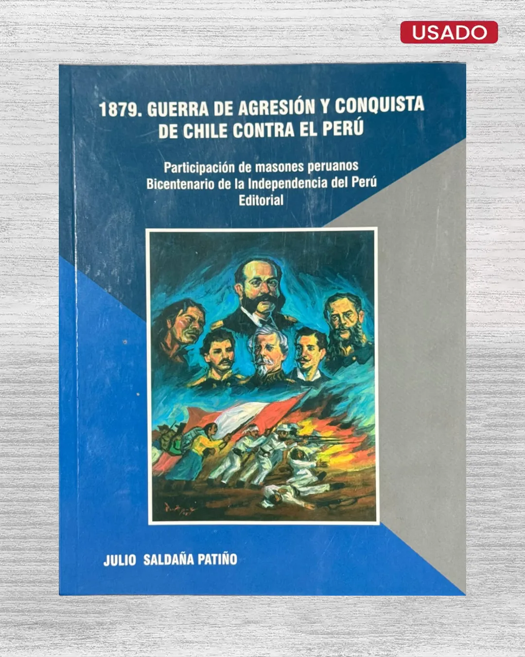 GUERRA DE AGRESION Y CONQUISTA DE CHILE CONTRA EL PERU