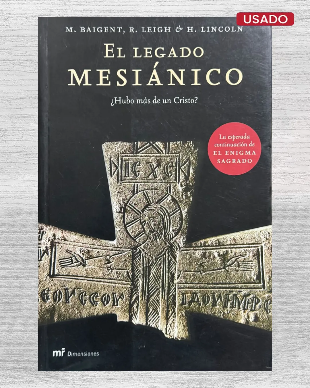 EL LEGADO MESIÁNICO. ¿HUBO MÁS DE UN CRISTO?