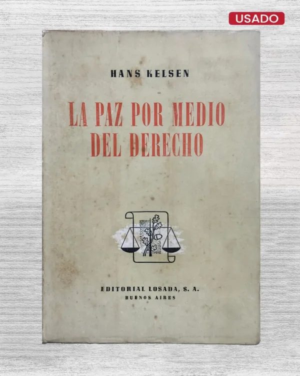 LA PAZ POR MEDIO DEL DERECHO