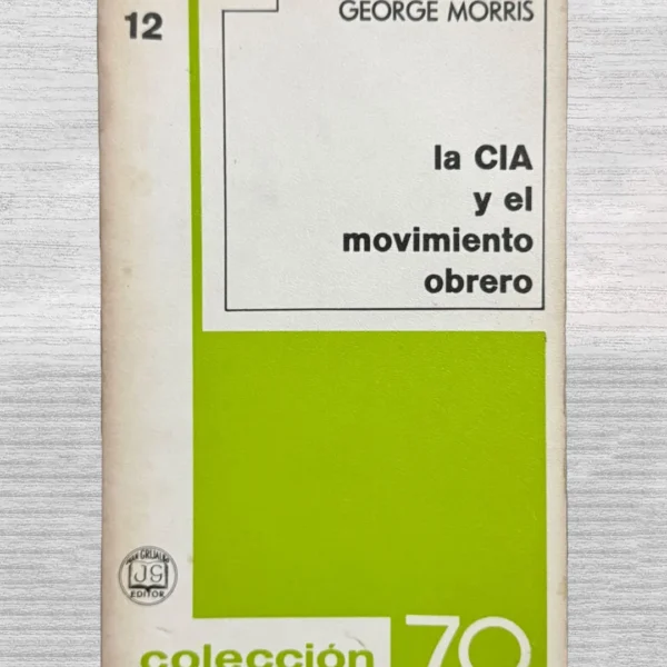 LA CIA Y EL MOVIMIENTO OBRERO
