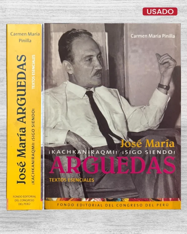 JOSE MARÍA ARGUEDAS: TEXTOS ESENCIALES