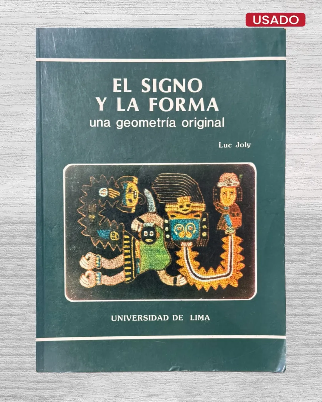 EL SIGNO Y LA FORMA. UNA GEOMETRÍA ORIGINAL