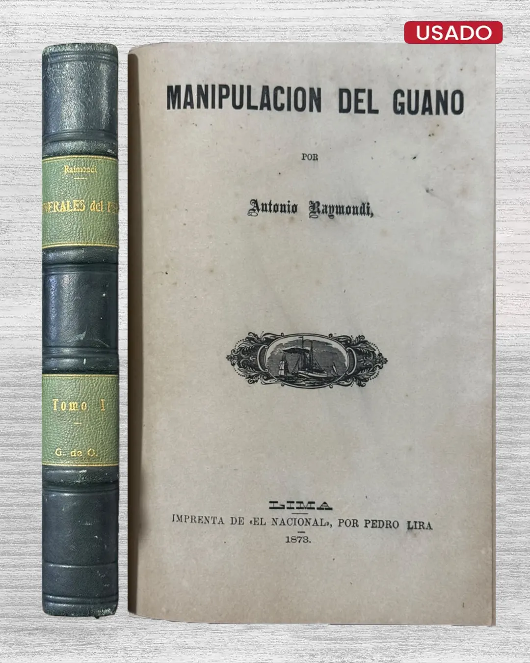 MINERALES DEL PERÚ Ó CATÁLOGO RAZONADO / HUANO Y SALITRE (OBSERVACIONES) / MANIPULACIÓN DEL GUANO (3 LIBROS EN 1) - Imagen 2