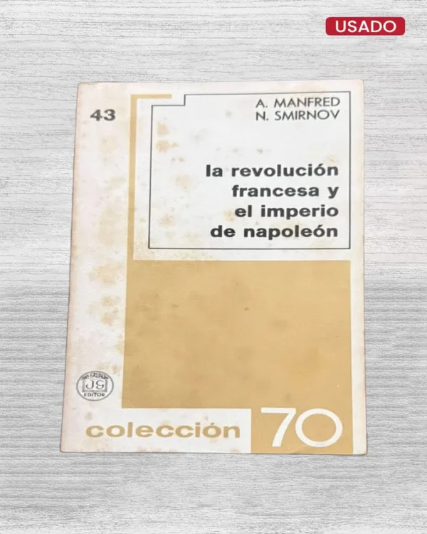 LA REVOLUCIÓN FRANCESA Y EL IMPERIO DE NAPOLEÓN