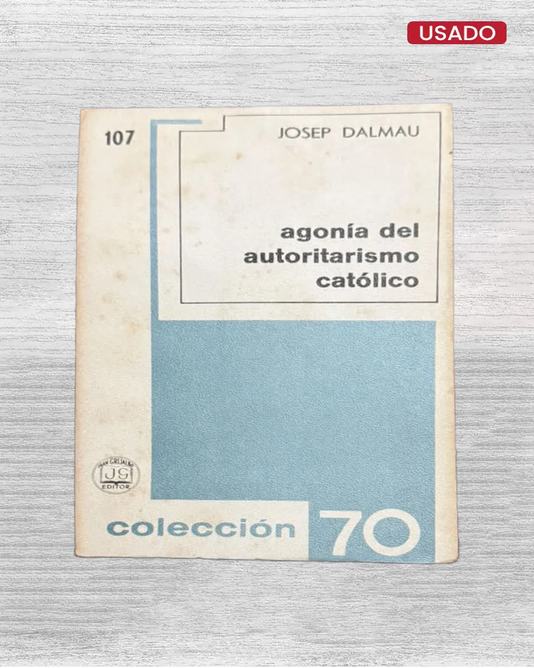 AGONÍA DEL AUTORITARISMO CATÓLICO