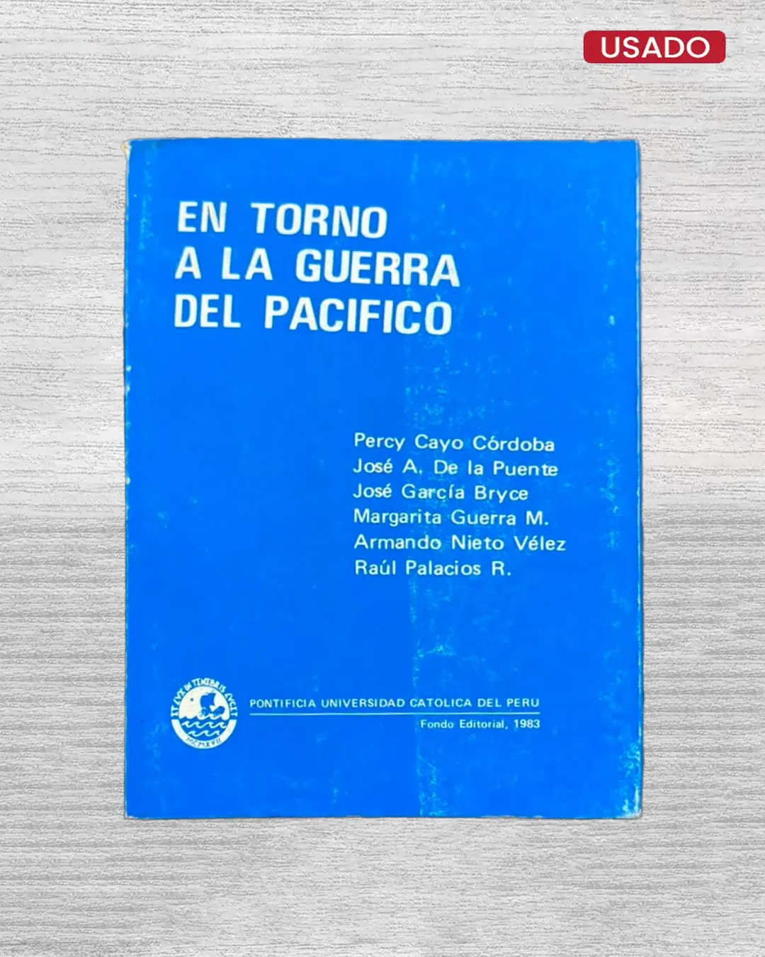 EN TORNO A LA GUERRA DEL PACÍFICO