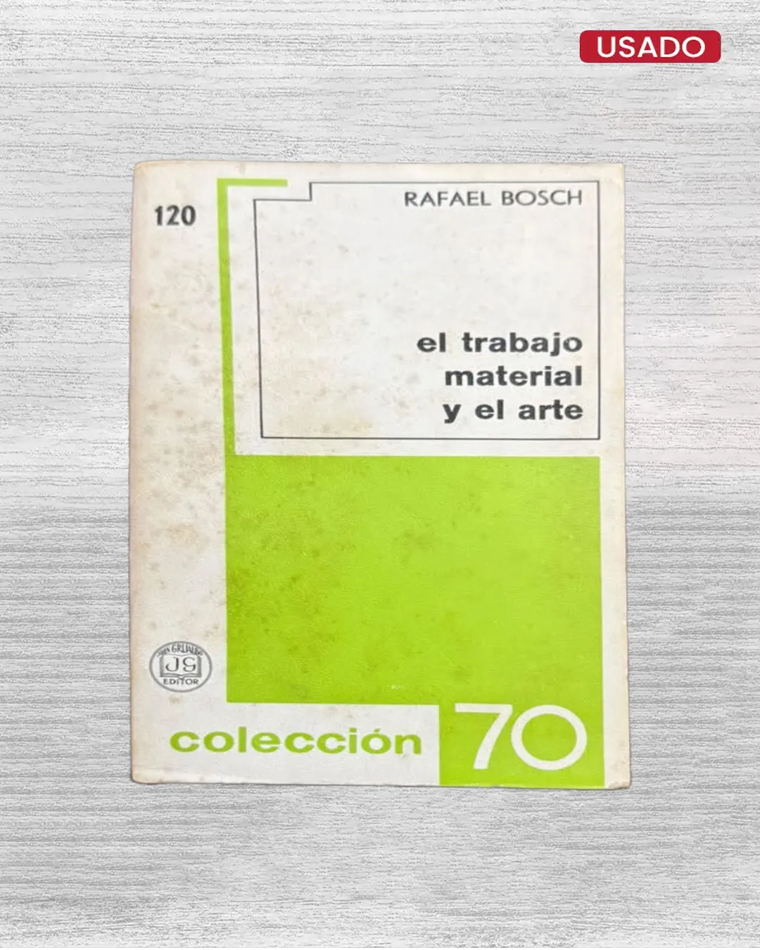 EL TRABAJO MATERIAL Y EL ARTE