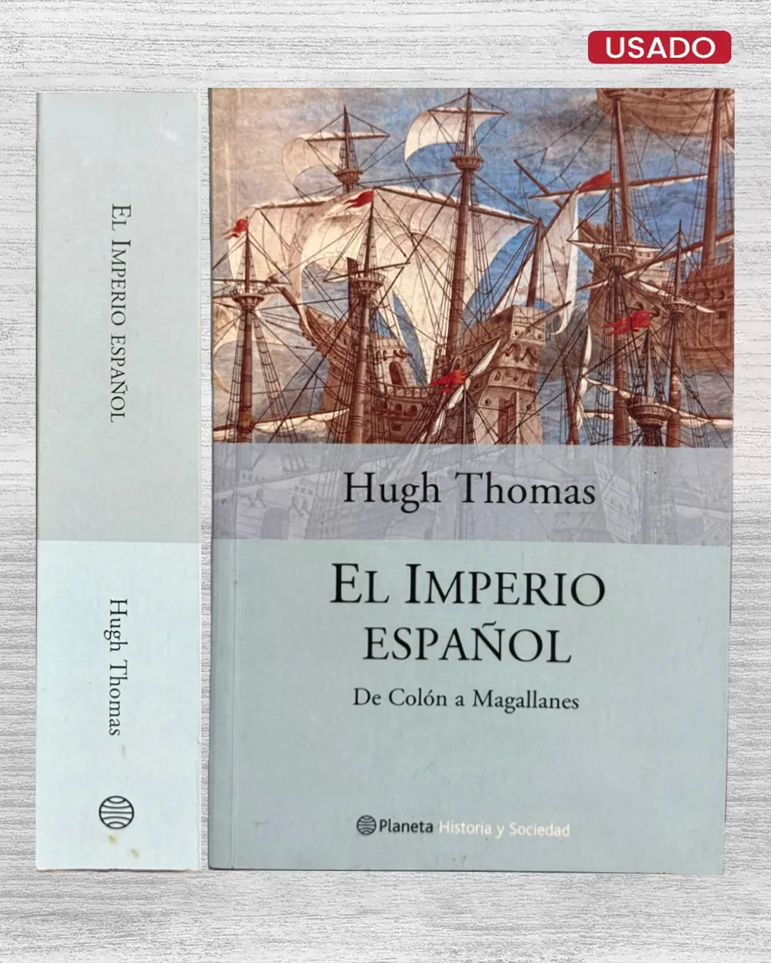 EL IMPERIO ESPAÑOL. DE COLÓN A MAGALLANES