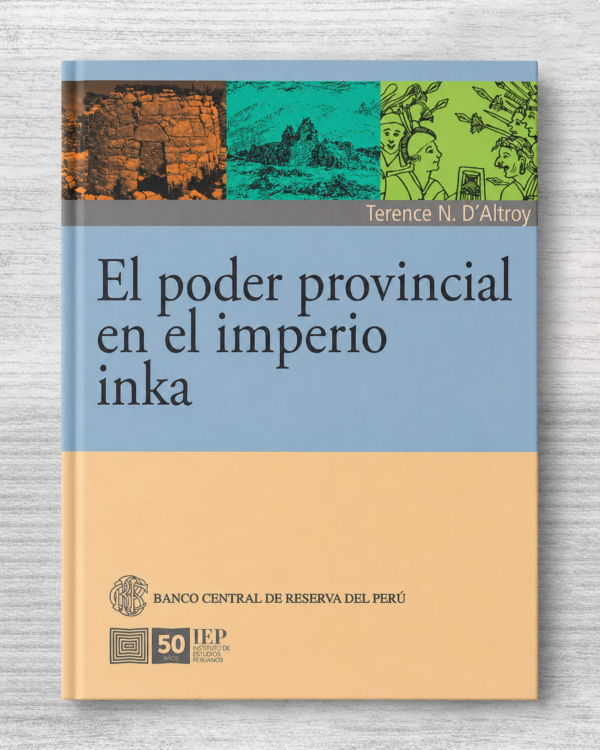 EL PODER PROVINCIAL EN EL IMPERIO INKA