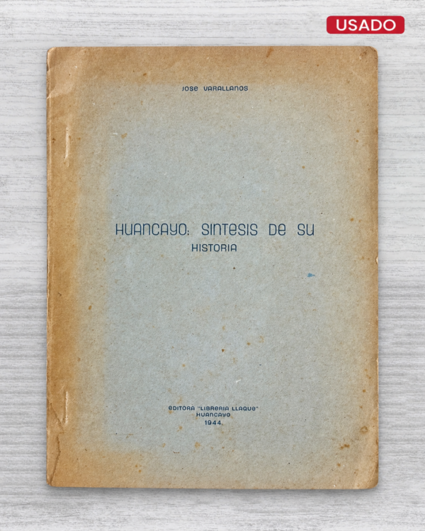 HUANCAYO, SINTESIS DE SU HISTORIA