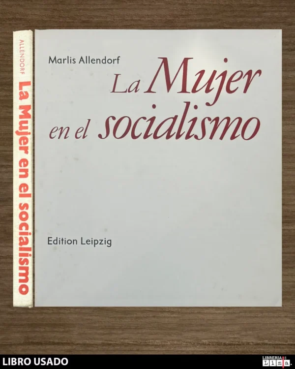 LA MUJER EN EL SOCIALISMO