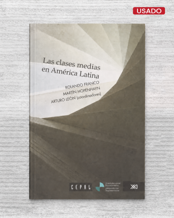 LAS CLASES MEDIAS EN AMÉRICA LATINA