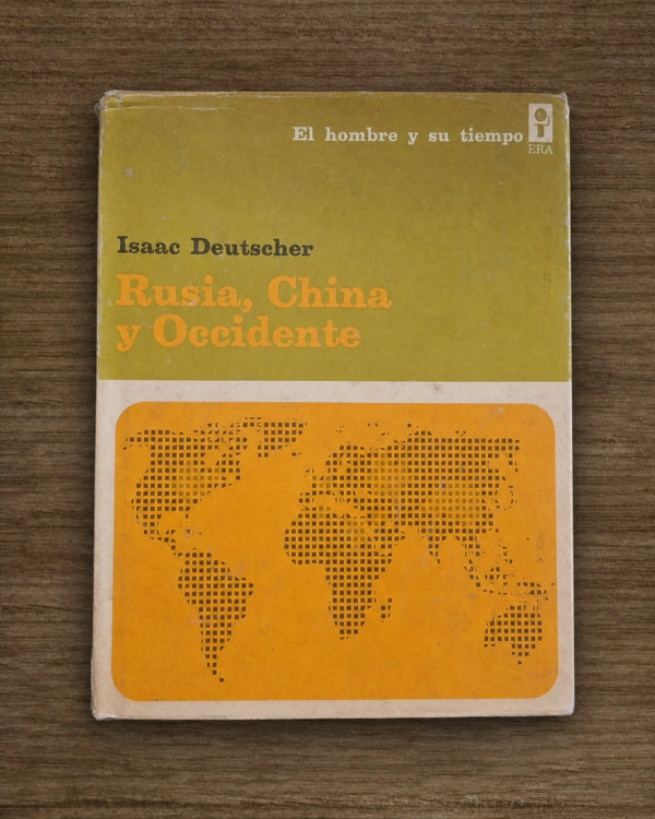 RUSIA, CHINA Y OCCIDENTE (CRONICA CONTEMPORANEA, 1953 – 1966
