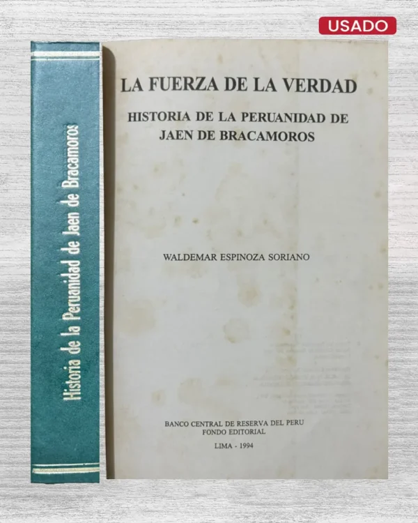 HISTORIA DE LA PERUANIDAD DE JAEN DE BRACAMOROS