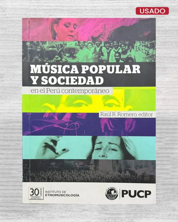 MUSICA POPULAR Y SOCIEDAD EN EL PERU CONTEMPORANEO