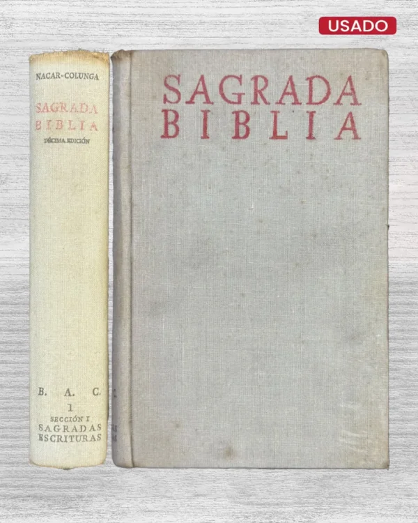 SAGRADA BIBLIA; VERSIÓN DIRECTA DE LAS LENGUAS ORIGINALES