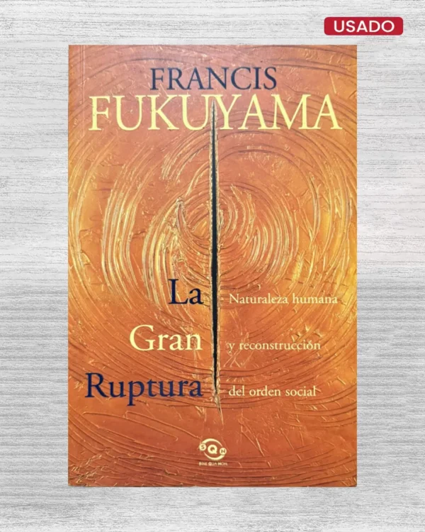 LA GRAN RUPTURA