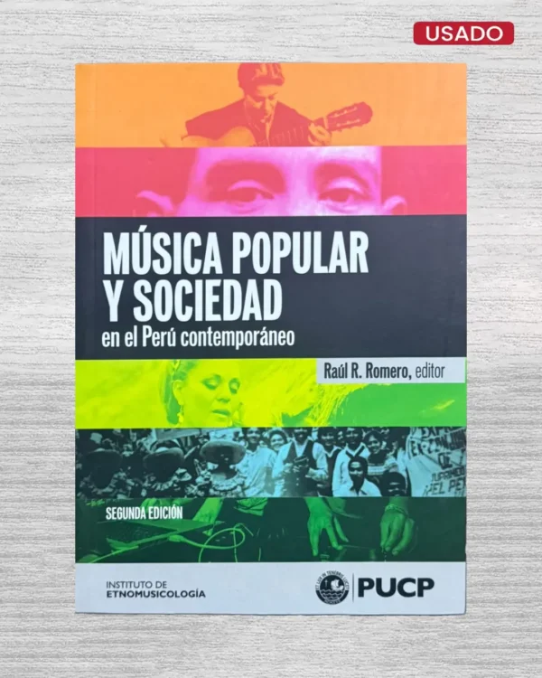 MUSICA POPULAR Y SOCIEDAD EN EL PERU CONTEMPORANEO