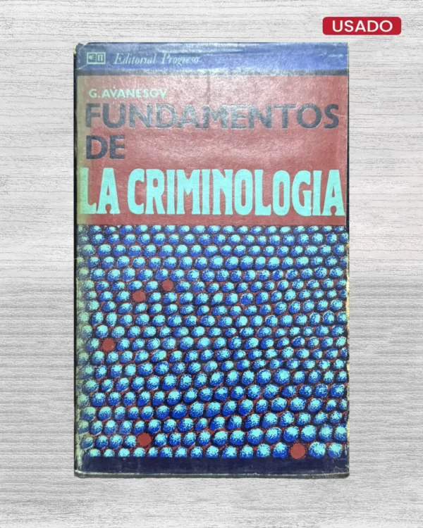 FUNDAMENTOS DE LA CRIMINOLOGÍA