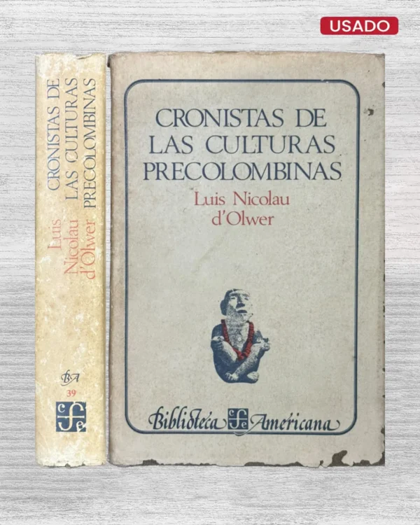 CRONISTAS DE LAS CULTURAS PRECOLOMBINAS