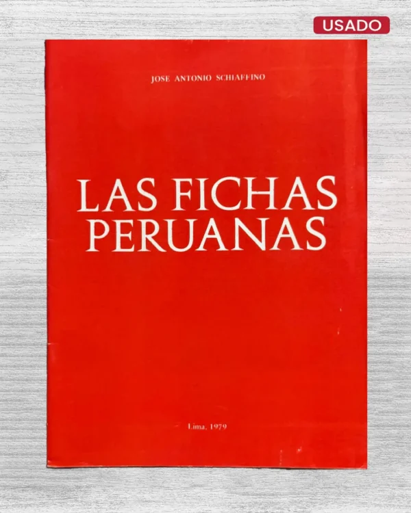 LAS FICHAS PERUANAS