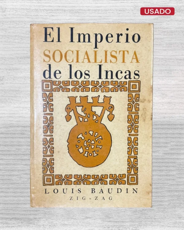 EL IMPERIO SOCIALISTA DE LOS INCAS