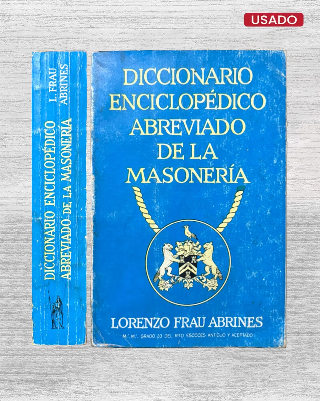 DICCIONARIO ENCICLOPÉDICO ABREVIADO DE LA MASONERÍA