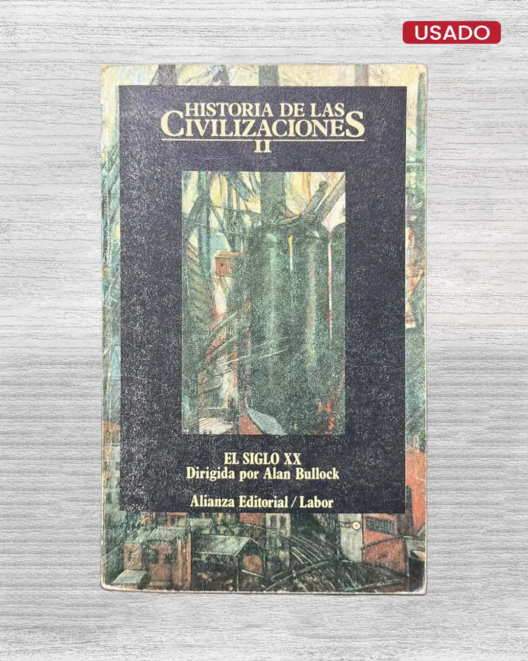 HISTORIA DE LAS CIVILIZACIONES II: EL SIGLO XX
