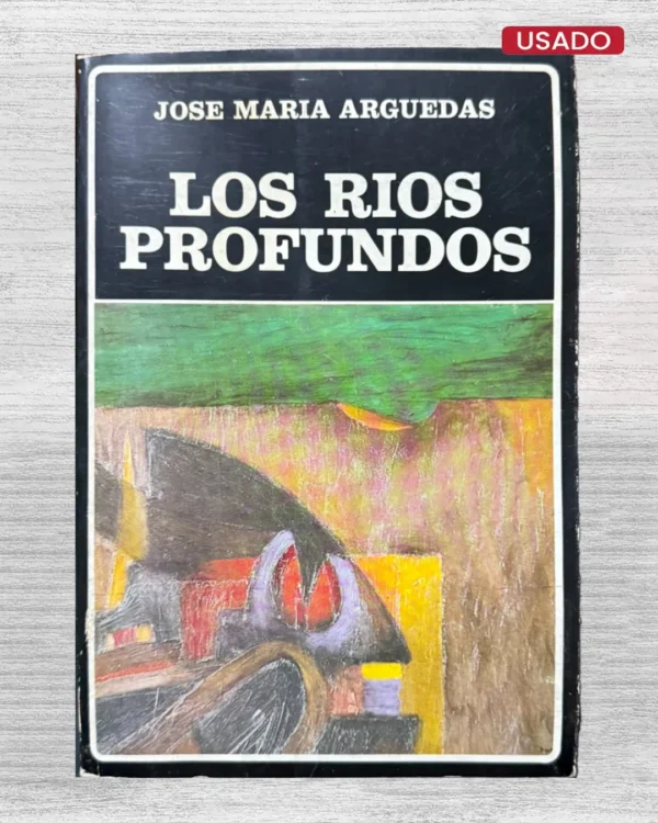 LOS RÍOS PROFUNDOS