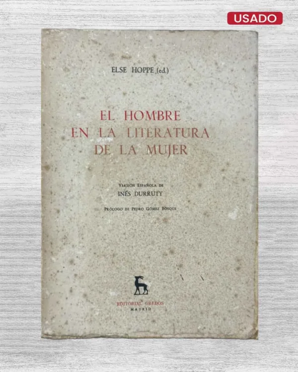 EL HOMBRE EN LA LITERATURA DE LA MUJER
