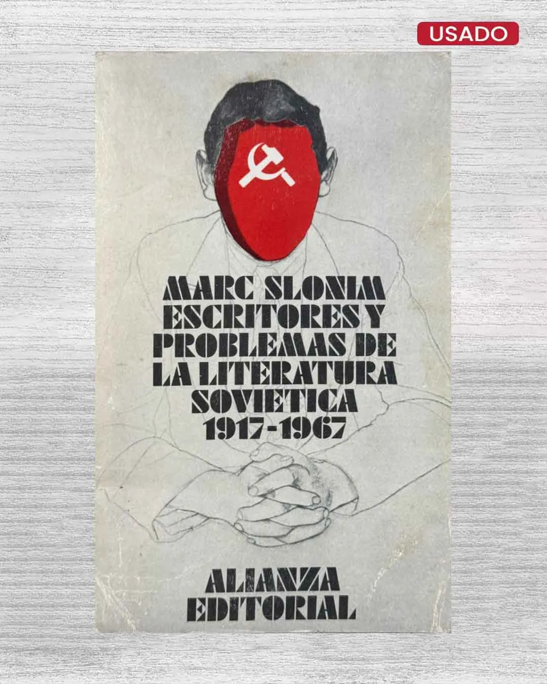 ESCRITORES Y PROBLEMAS DE LA LITERATURA SOVIETICA (1917 – 1967)