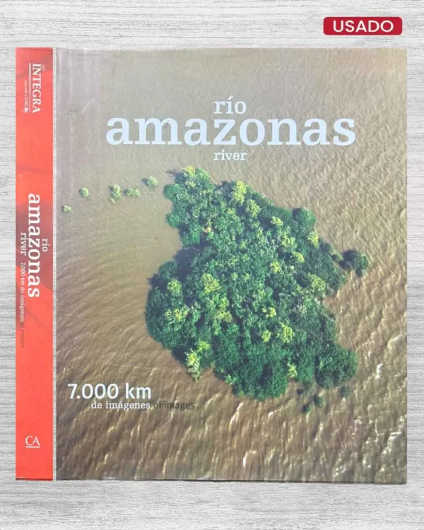 RÍO AMAZONAS RIVER : 7.000 DE IMÁGENES = OF IMAGES