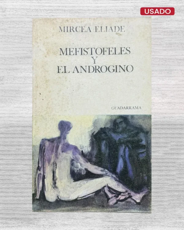 MEFISTOFELES Y EL ANDROGINO