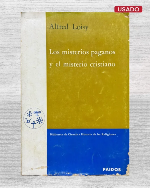 LOS MISTERIOS PAGANOS Y EL MISTERIO CRISTIANO