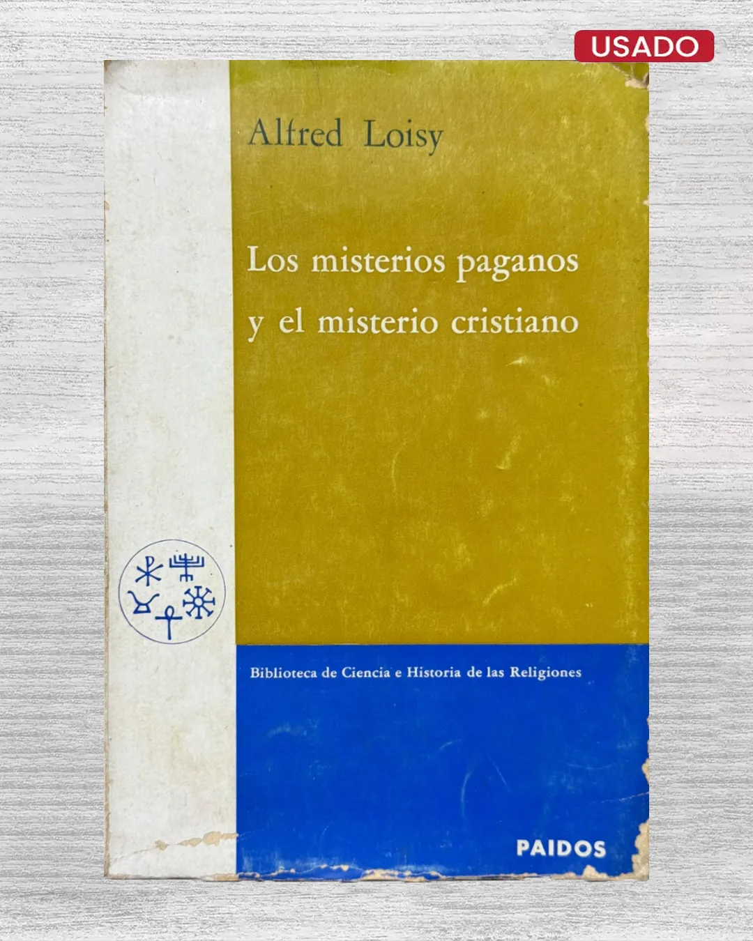 LOS MISTERIOS PAGANOS Y EL MISTERIO CRISTIANO