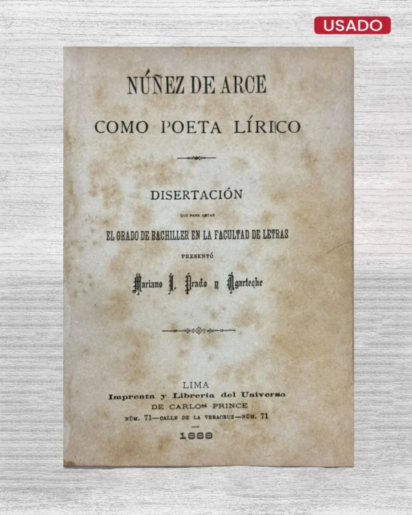 NÚÑEZ DE ARCE COMO POETA LÍRICO (DISERTACIÓN)