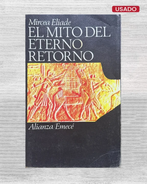 EL MITO DEL ETERNO RETORNO