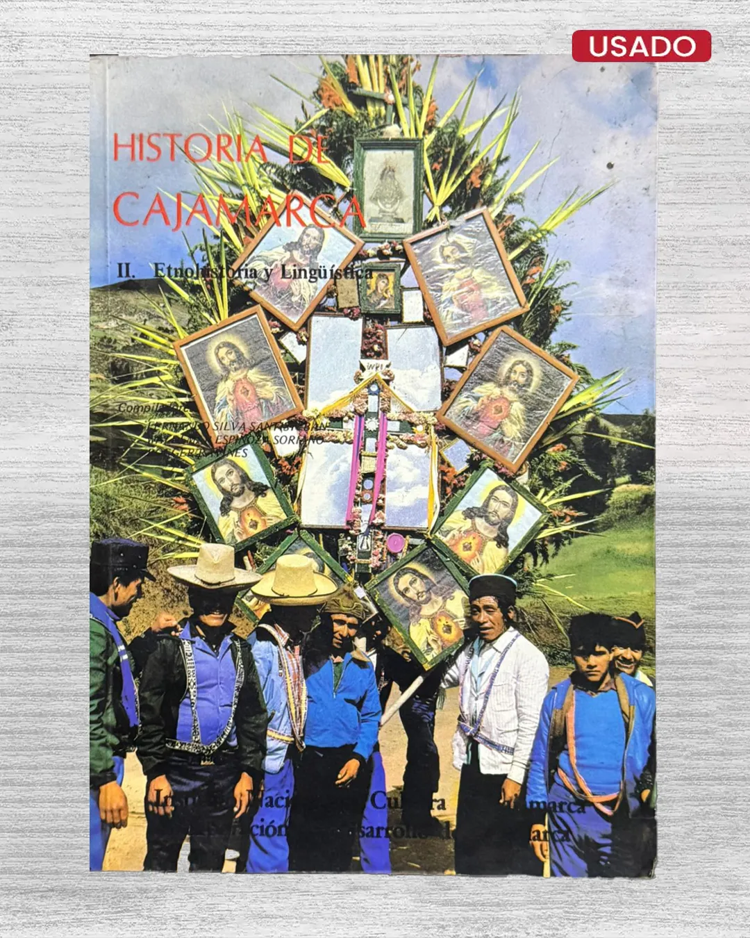 HISTORIA DE CAJAMARCA. II. ETNOHISTORIA Y LINGÜÍSTICA