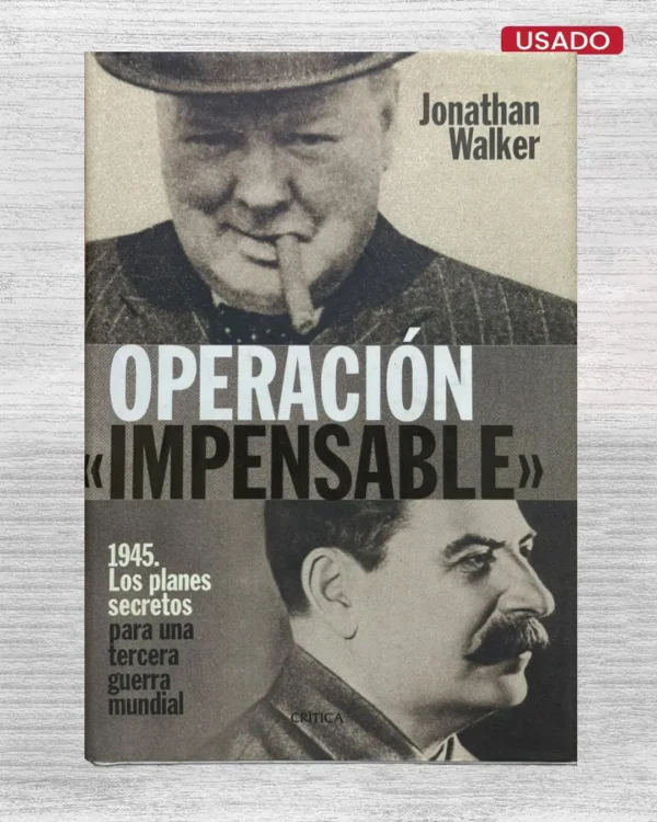 OPERACIÓN «IMPENSABLE»