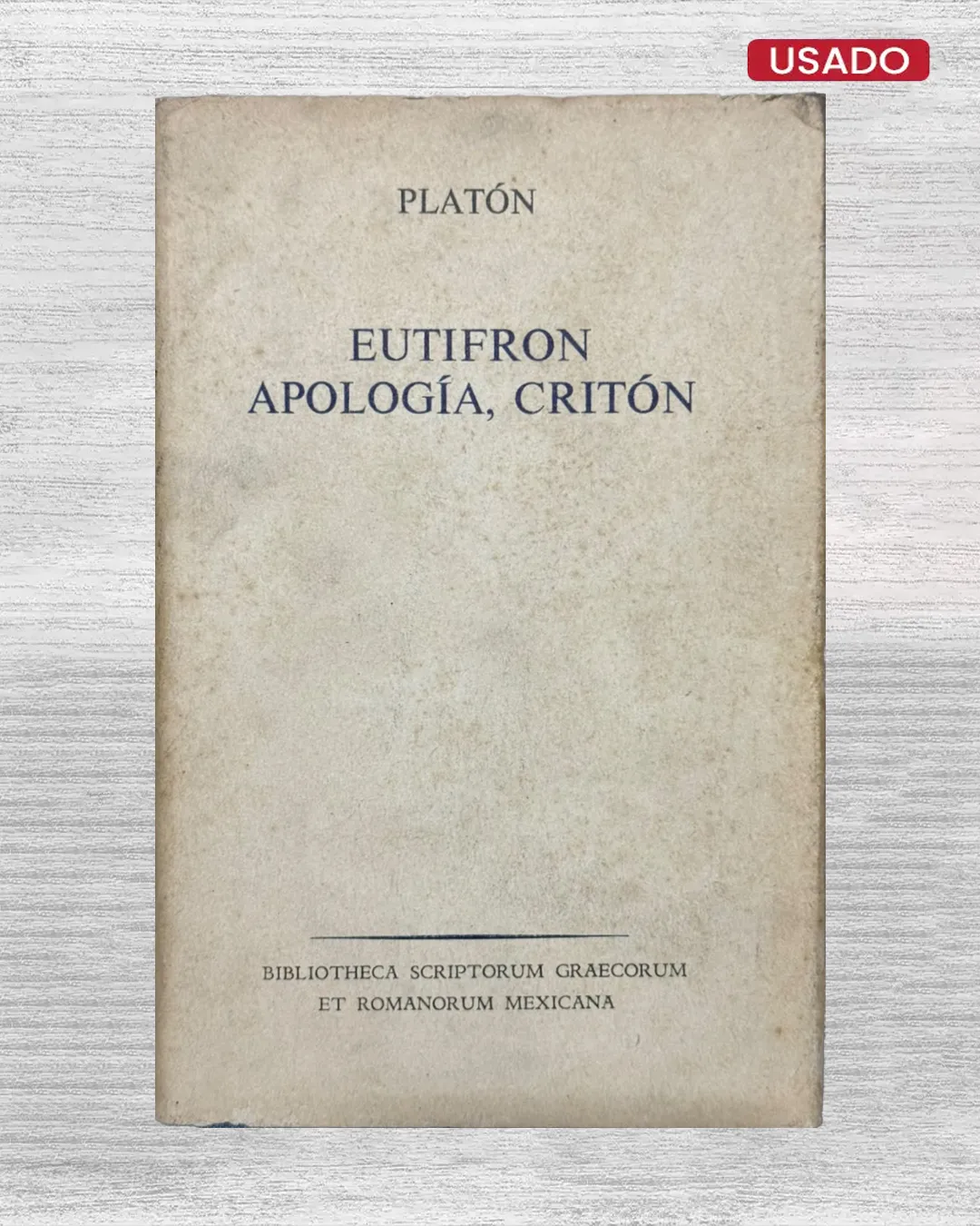 EUTIFRÓN, APOLOGÍA, CRITÓN