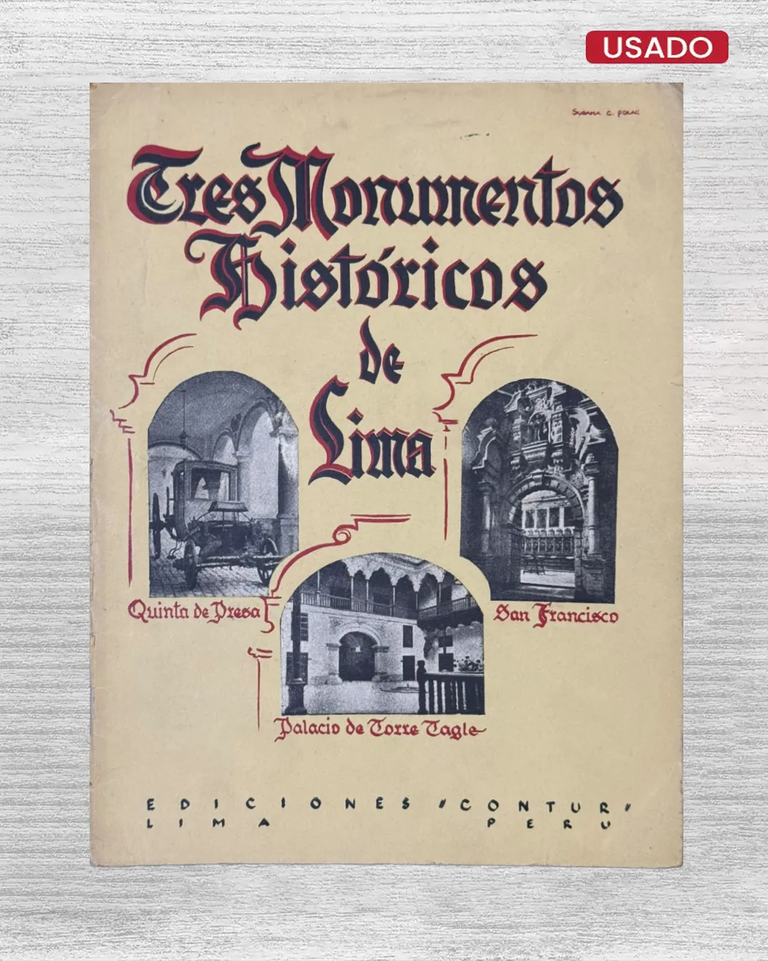 LOS MONUMENTOS HISTÓRICOS DE LIMA