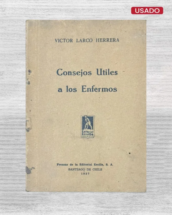 CONSEJOS ÚTILES A LOS ENFERMOS