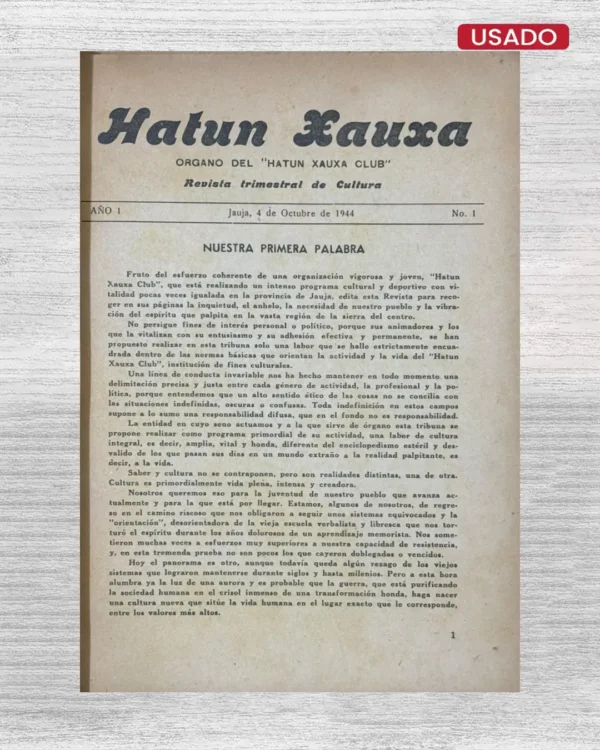 HATUN XAUXA; ÓRGANO DEL “HATUN XAUXA CLUB. REVISTA TRIMESTRAL DE CULTURA (JAUJA, 4 DE OCTUBRE DE 1944 – AÑO 1 – Nº 1