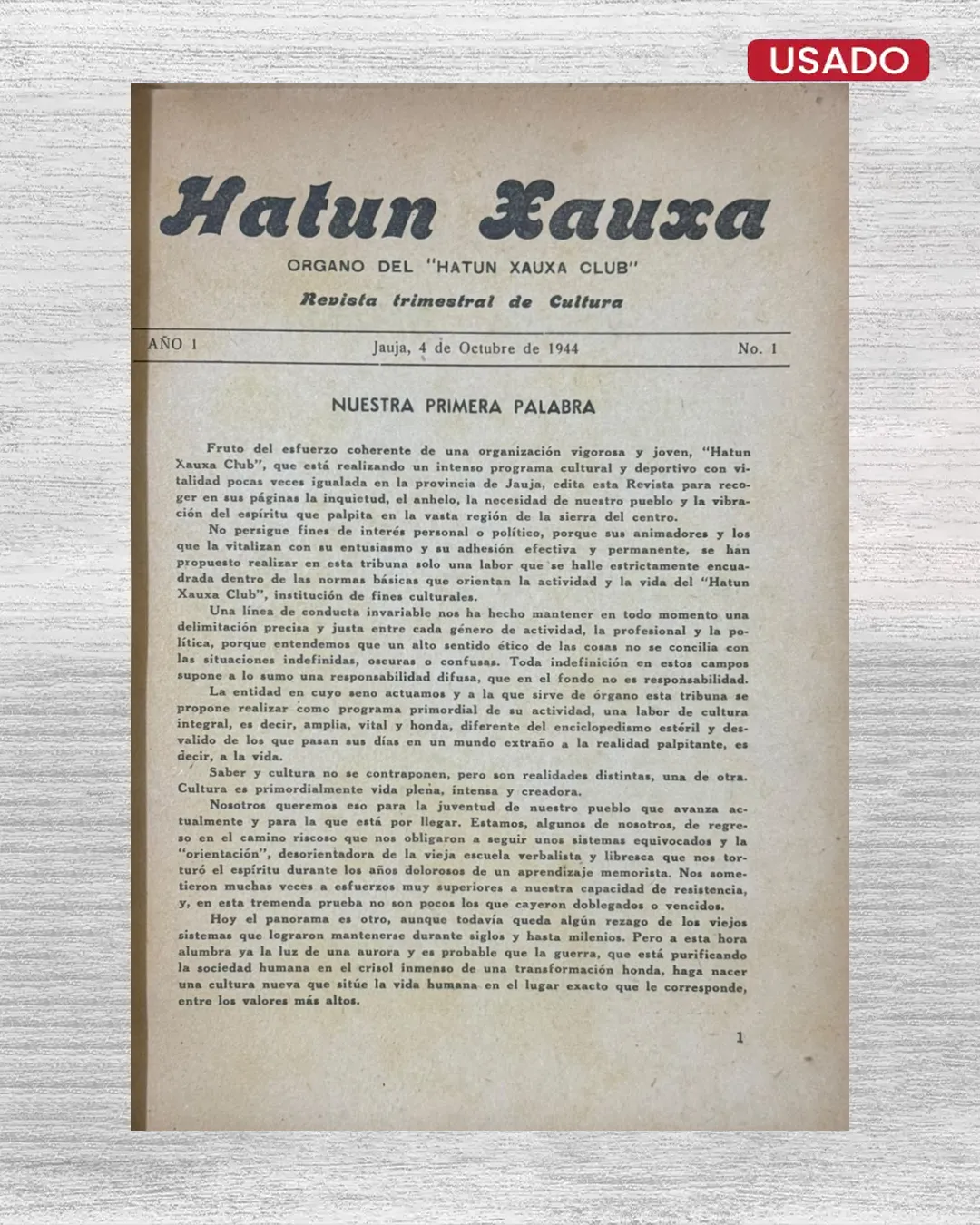 HATUN XAUXA; ÓRGANO DEL “HATUN XAUXA CLUB. REVISTA TRIMESTRAL DE CULTURA (JAUJA, 4 DE OCTUBRE DE 1944 – AÑO 1 – Nº 1