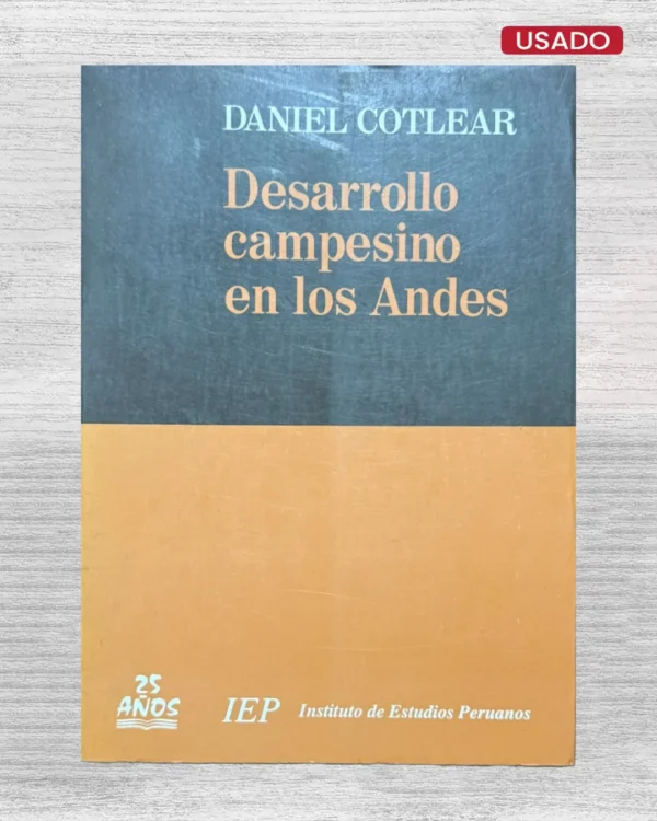 DESARROLLO CAMPESINO EN LOS ANDES