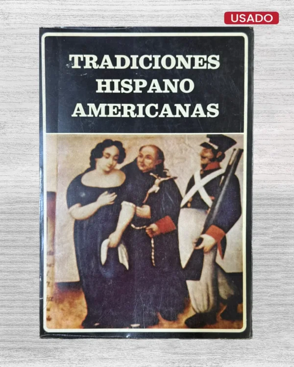 TRADICIONES HISPANO AMERICANAS