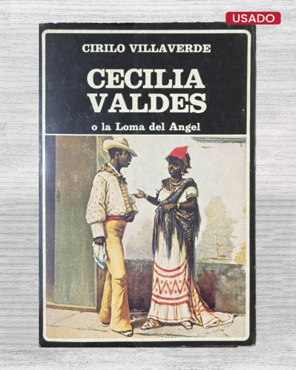 CECILIA VALDÉS O LA LOMA DEL ÁNGEL