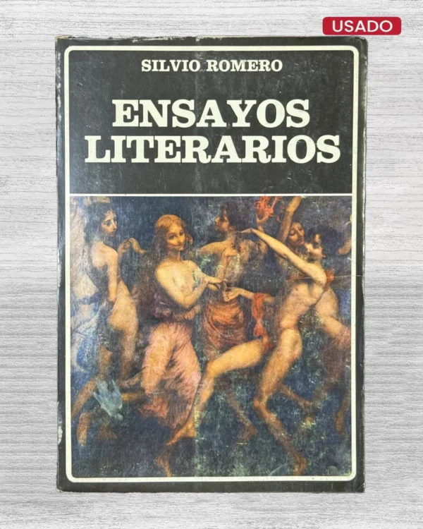 SILVIO ROMERO: ENSAYOS LITERARIOS